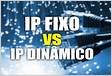 Qual a diferença entre IP dinâmico e IP estático Cylog Clou